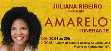 Juliana Ribeiro apresenta Amarelo Itinerante