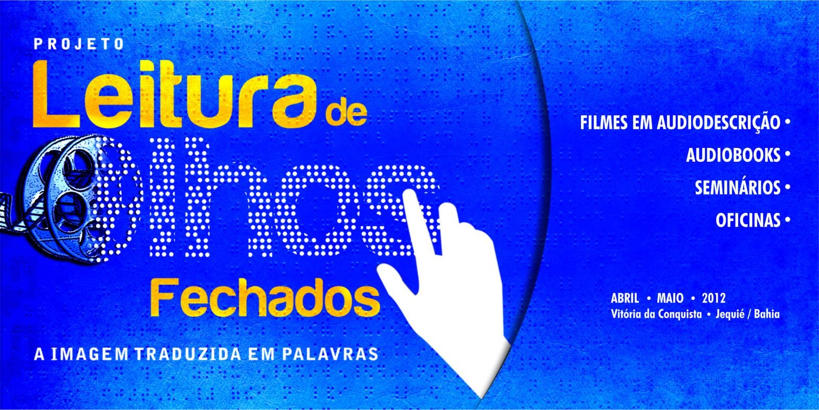 Inscrições abertas para oficina de Introdução à Técnica da Audiodescrição