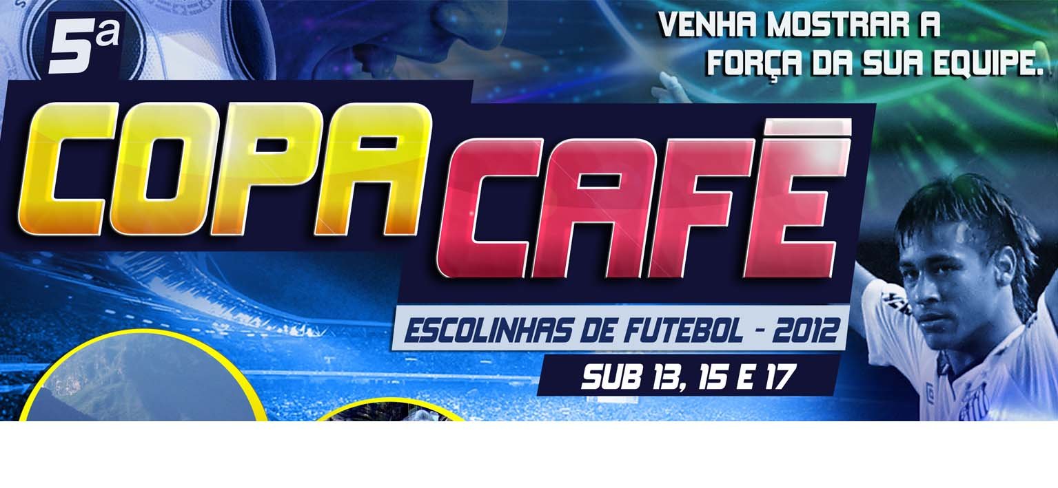 Mostre a força de sua equipe: Copa Café 2012