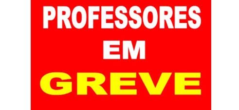 Professores da rede estadual decidem manter a greve