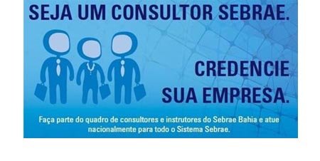 Sebrae lança edital: credenciamento de consultores