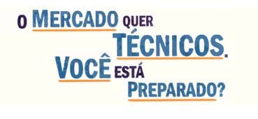 Inscrições para cursos técnicos de Educação Profissional