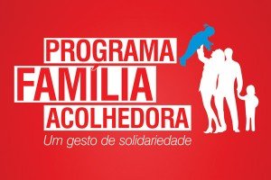 Programa incentiva famílias a acolherem crianças