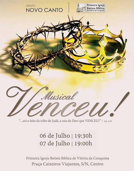 Primeira Igreja Batista Bíblica: cantata “Venceu!”