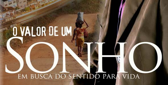 “O Valor de Um Sonho” na lista de premiações