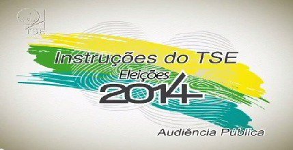 Eleições 2014: TSE realiza audiências públicas