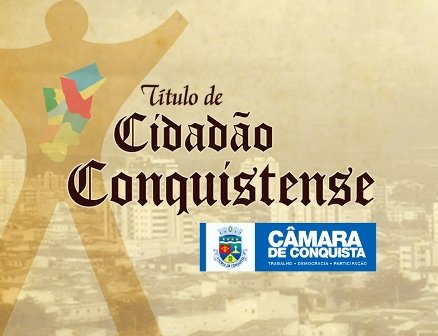 “Cidadão Conquistense”: Câmara entrega títulos