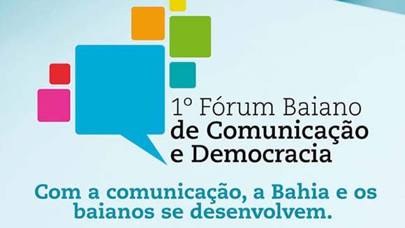 Inscrições abertas para I Fórum Baiano de Comunicação