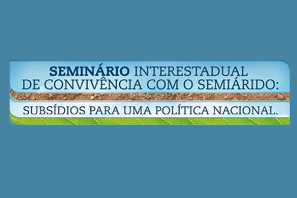 Governo Federal promove seminário interestadual