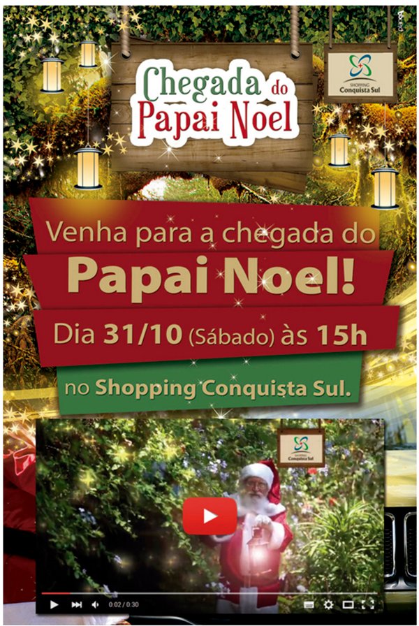 Papai Noel chega ao Shopping Conquista Sul