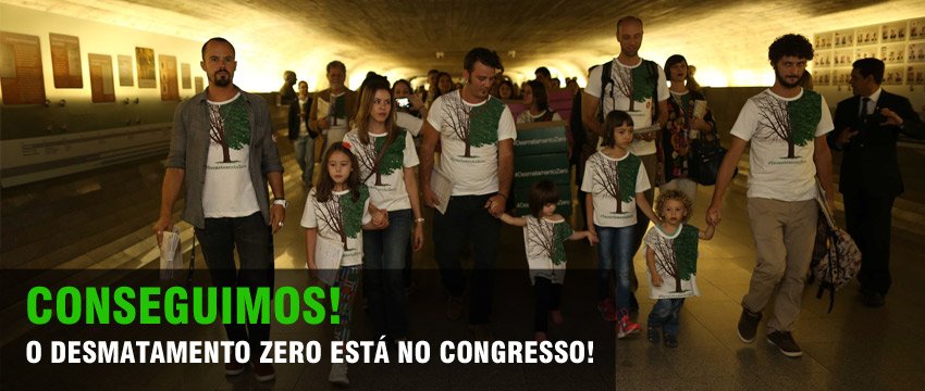 Desmatamento zero está no Congresso