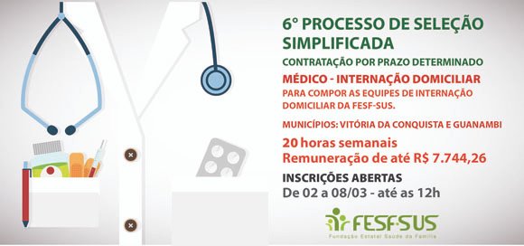 Fesf selecona médicos de Internação Domiciliar