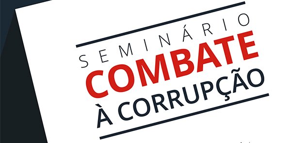 Seminário Combate à Corrupção OAB