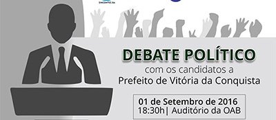 Debate Politico com candidatos a Prefeito de Conquista
