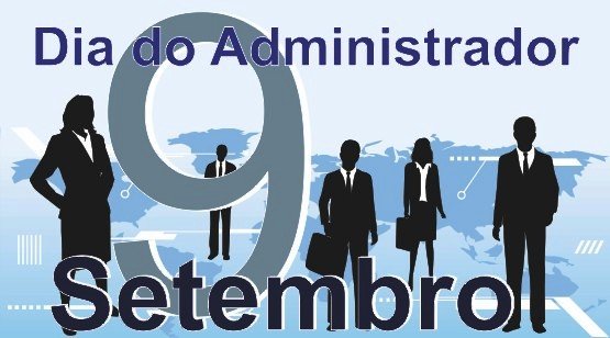 09 de setembro Dia do Administrador