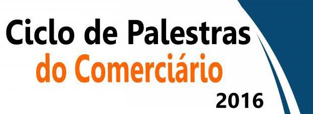 Ciclo de Palestras do Comerciário nesta terça, 25