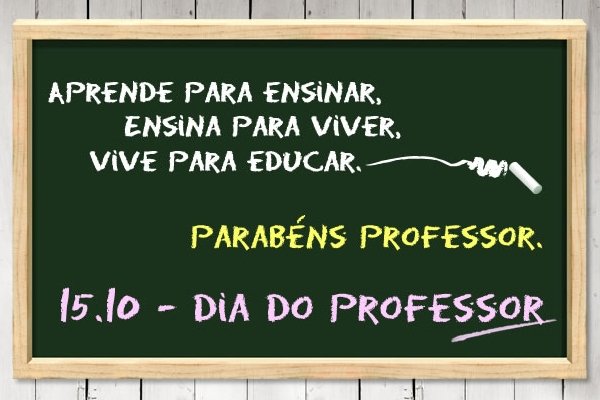 Dia do Professor comemorado com valorização