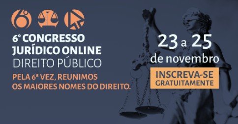 Começa o 6º Congresso Jurídico Online