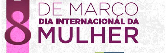 “Políticas para Mulheres” celebra o mês de março
