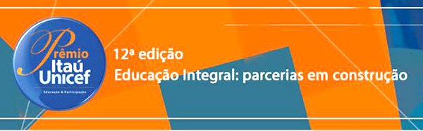 Lançado Premio Itau Unicef