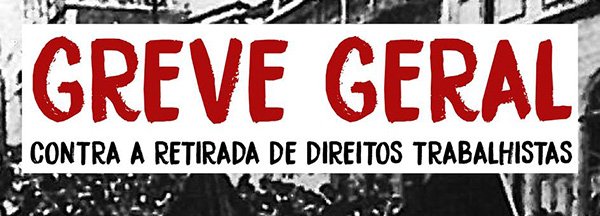 Trabalhadores se mobilizam para greve geral em Conquista