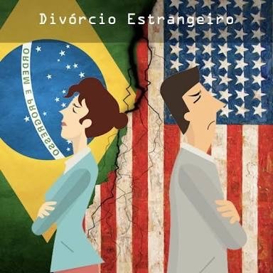 Divórcio internacional e a validade no Brasil