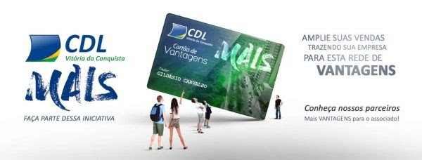 Lançamento do Cartão de Vantagens CDL MAIS