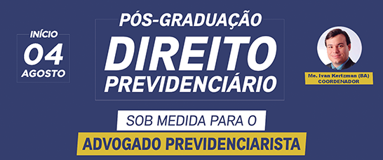 Curso de pós graduação em Direito Previdenciário