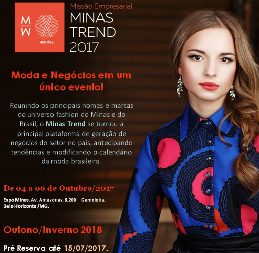 Moda e Negócios em um único evento: Minas Trend 2017