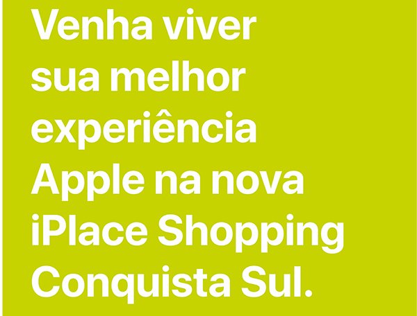 Apple na nova iPlace do Shopping Conquista Sul