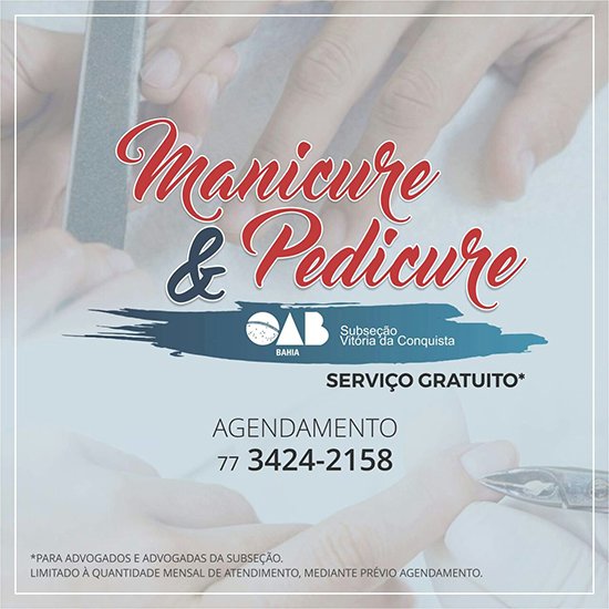 OAB anuncia manicure e pedicure gratuitos para inscritos na ordem