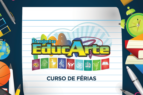 Curso de férias do Projeto EducArte inscreve até sexta, 15