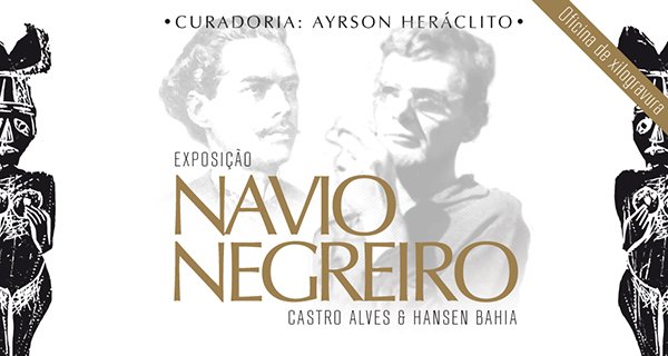 Vitória da Conquista recebe “Exposição Navio Negreiro”