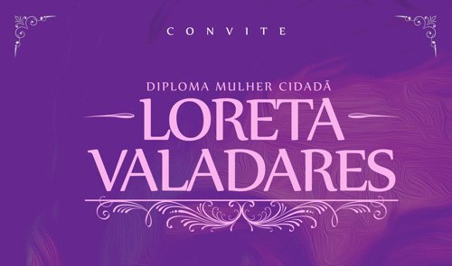 Sessão Solene da Câmara homenageia mulheres com Prêmio Loreta Valadares
