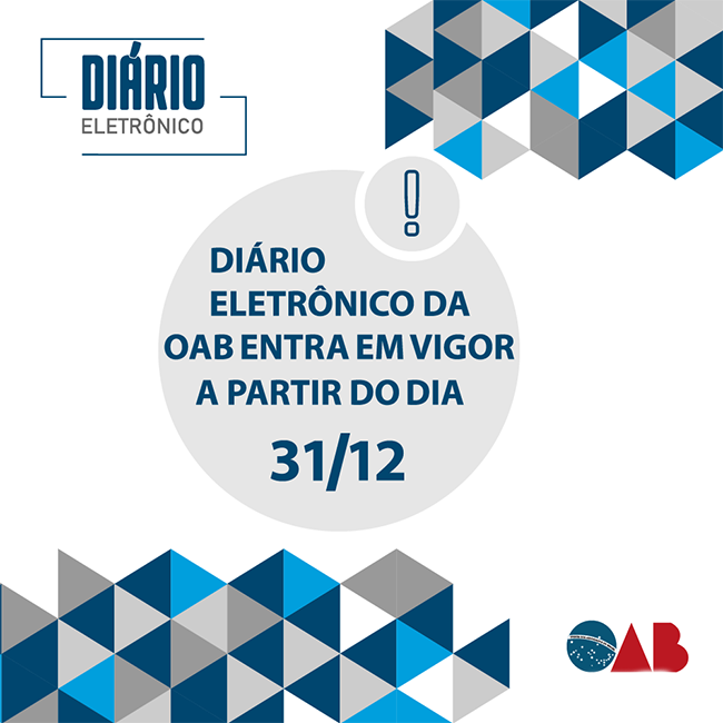 Nesta segunda, 31, entra em vigor o Diário Oficial da OAB