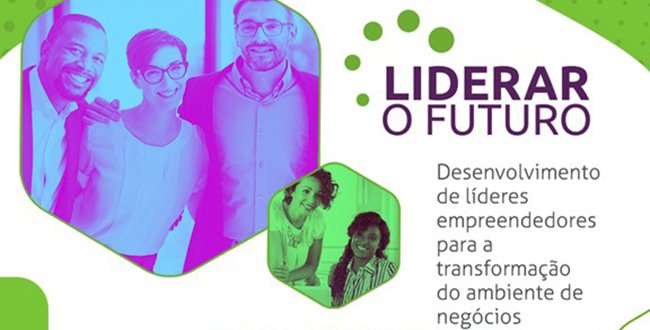 SEBRAE lança Programa Liderar o Futuro em Conquista e Guanambi