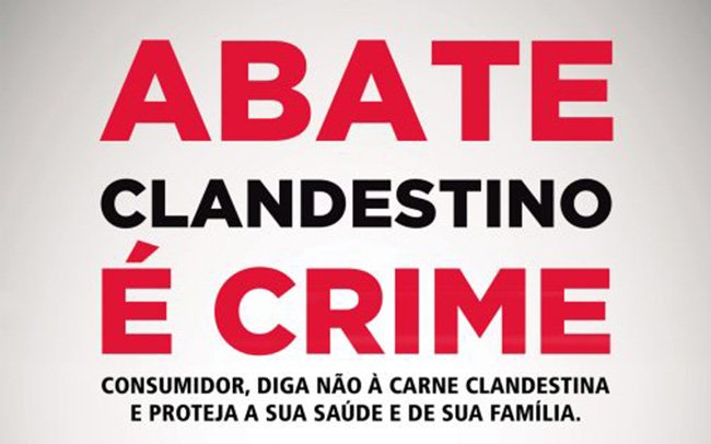 Campanha orienta sobre os perigos de se consumidor carne clandestina