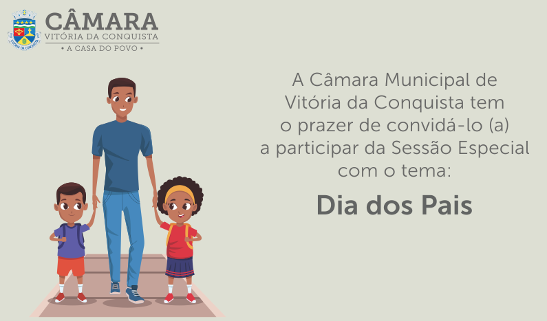 Câmara Municipal realiza Sessão Especial em homenagem ao Dia dos Pais