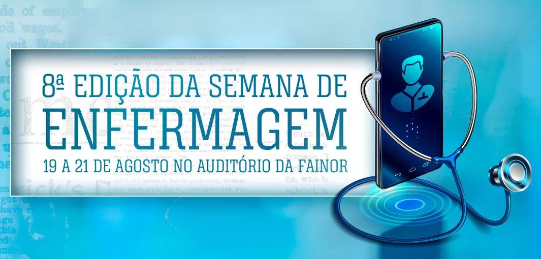 Semana de Enfermagem FAINOR vai discutir tecnologia e inovação