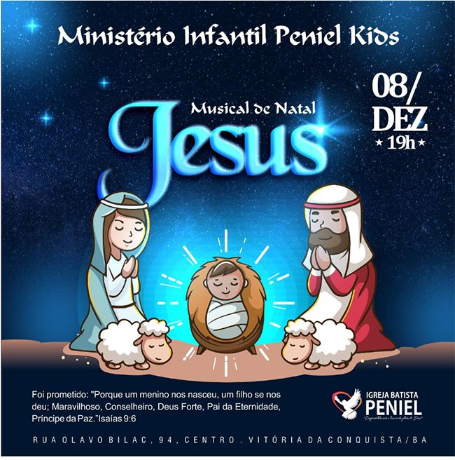 Ministério Infantil Peniel Kids convida para o musical de Natal Jesus