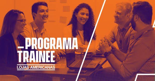 Finda prazo de inscrições no Programa Trainee de Loja da Lojas Americanas