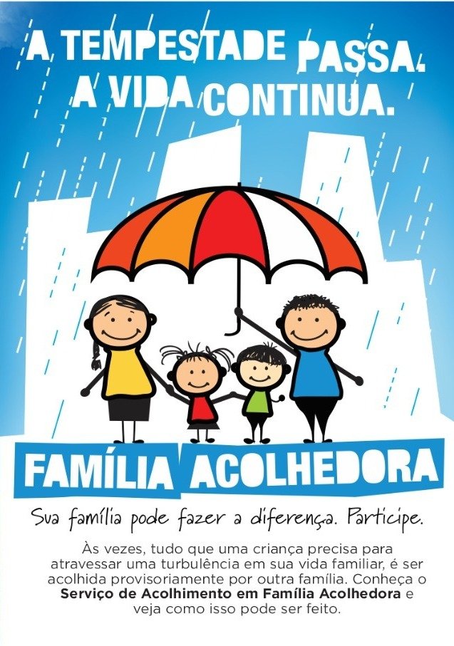 Sua família pode fazer a diferença: seja uma família acolhedora