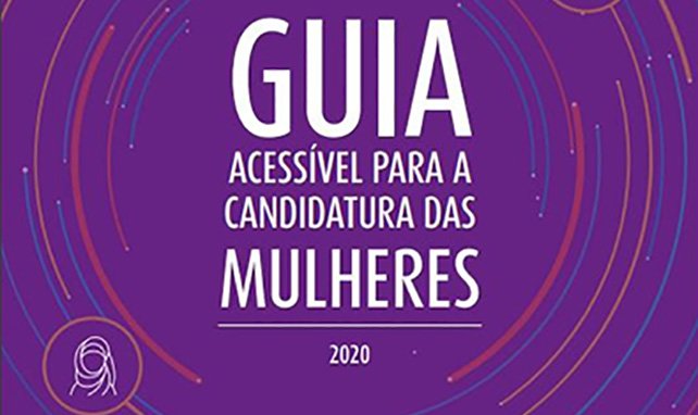 Câmara dos Deputados lança cartilha para orientar candidaturas femininas