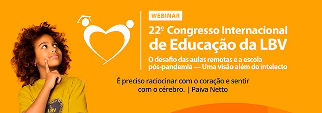 Congresso Internacional de Educação da LBV discute a saúde mental na pandemia