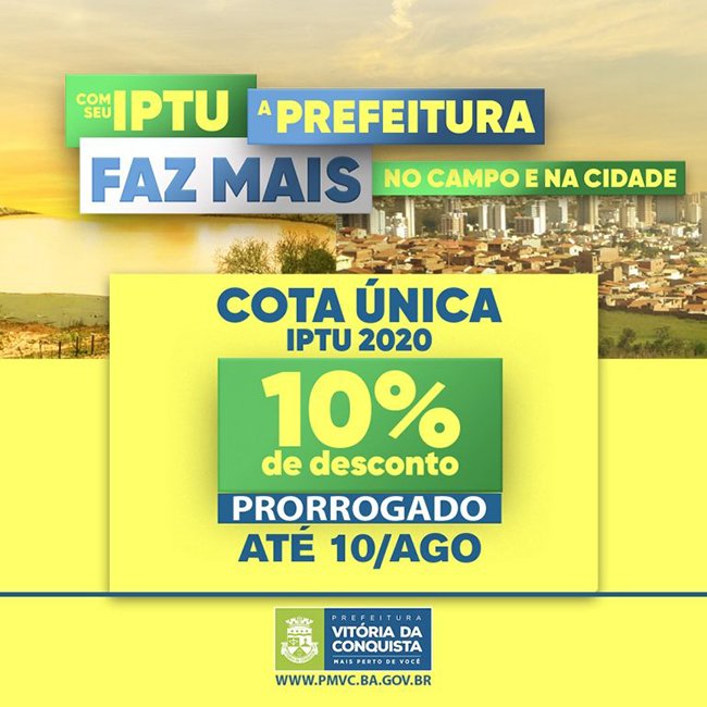 IPTU com desconto em cota única prorrogado em Vitória da Conquista: 10 de agosto