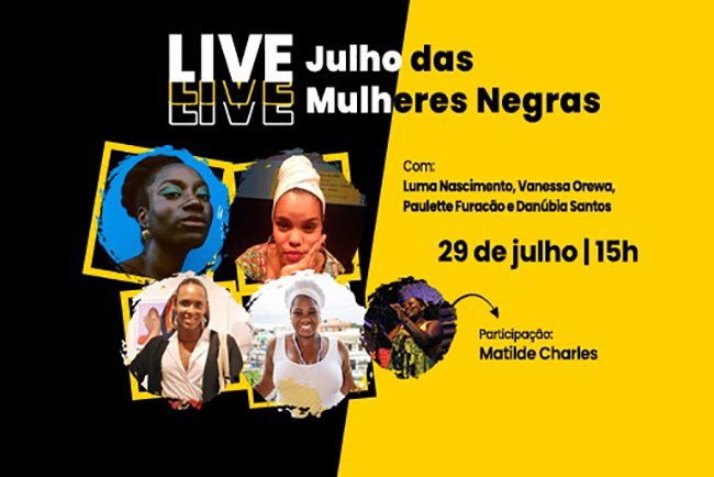 Live nesta quarta-feira (29) marca o Julho das Mulheres Negras na Bahia