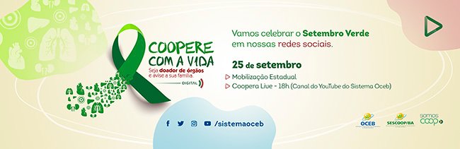 Coopere com a vida: ações em prol da doação de órgãos pelas cooperativas baianas