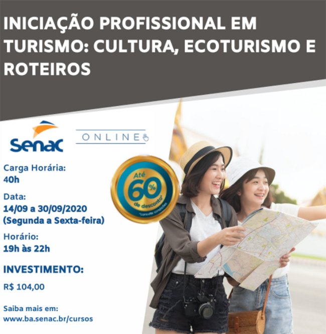 Senac oferece curso online de iniciação profissional em turismo, cultura e roteiros