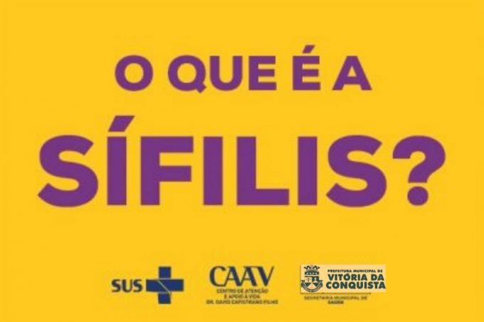 CAAV em Conquista reforça campanha de combate à Sífilis em outubro