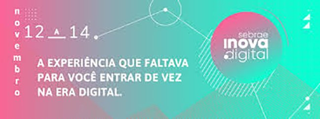 Sebrae Inova Digital começa nesta quinta-feira, 12